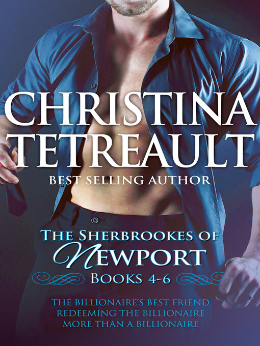 Title details for The Sherbrookes of Newport Box Set 2 by Christina Tetreault - Available